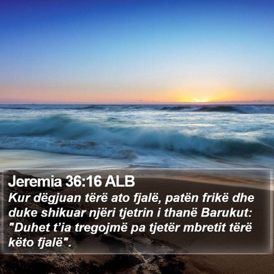 Jeremia 36:16 ALB Bible Verse Image