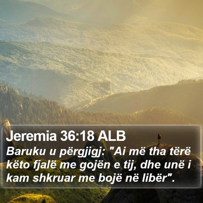 Jeremia 36:18 ALB Bible Verse Image