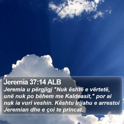 Jeremia 37:14 ALB Bible Verse Image