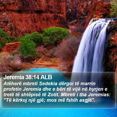 Jeremia 38:14 ALB Bible Verse Image