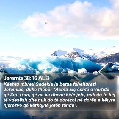 Jeremia 38:16 ALB Bible Verse Image