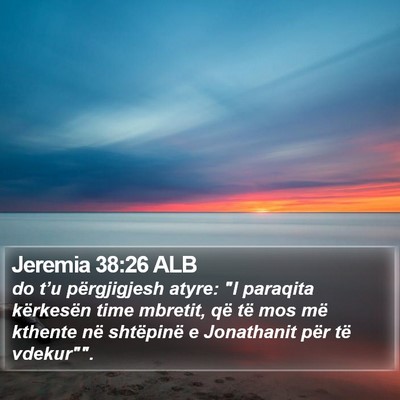 Jeremia 38:26 ALB Bible Verse Image