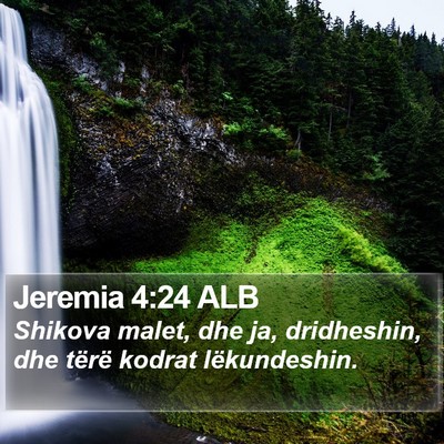 Jeremia 4:24 ALB Bible Verse Image