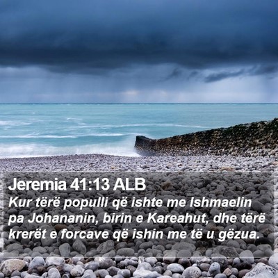Jeremia 41:13 ALB Bible Verse Image