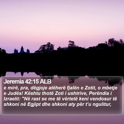 Jeremia 42:15 ALB Bible Verse Image