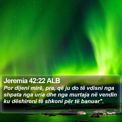 Jeremia 42:22 ALB Bible Verse Image