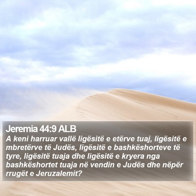 Jeremia 44:9 ALB Bible Verse Image