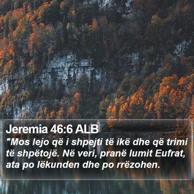Jeremia 46:6 ALB Bible Verse Image