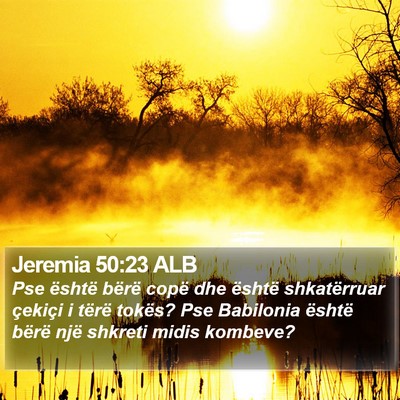 Jeremia 50:23 ALB Bible Verse Image