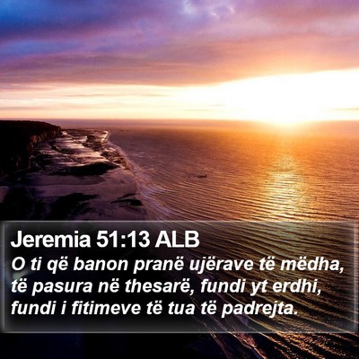 Jeremia 51:13 ALB Bible Verse Image
