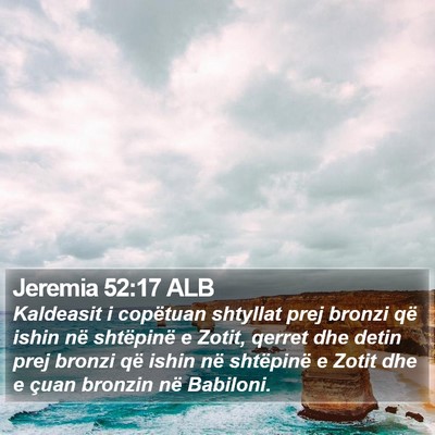 Jeremia 52:17 ALB Bible Verse Image