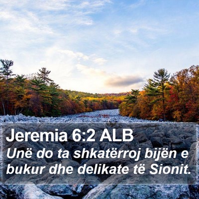 Jeremia 6:2 ALB Bible Verse Image