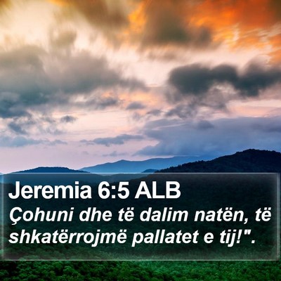 Jeremia 6:5 ALB Bible Verse Image