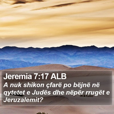 Jeremia 7:17 ALB Bible Verse Image