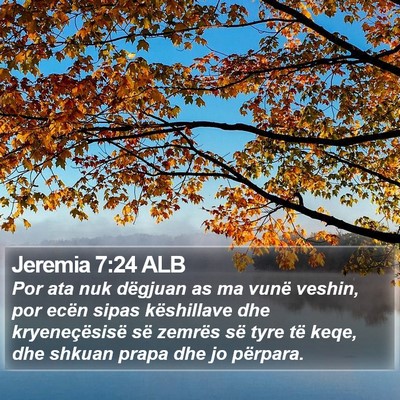 Jeremia 7:24 ALB Bible Verse Image