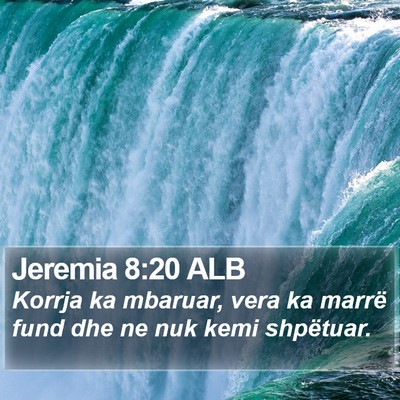 Jeremia 8:20 ALB Bible Verse Image