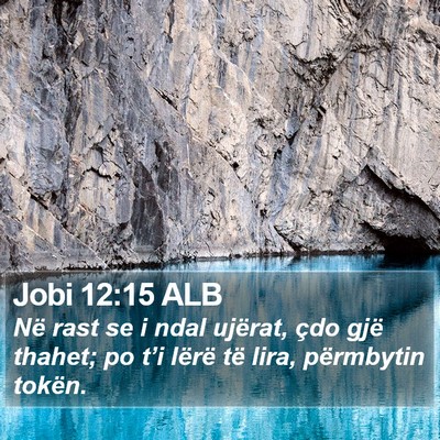 Jobi 12:15 ALB Bible Verse Image