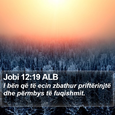 Jobi 12:19 ALB Bible Verse Image