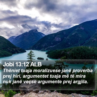 Jobi 13:12 ALB Bible Verse Image