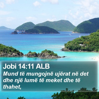 Jobi 14:11 ALB Bible Verse Image