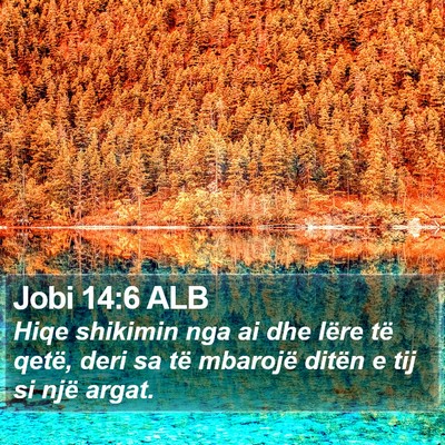 Jobi 14:6 ALB Bible Verse Image