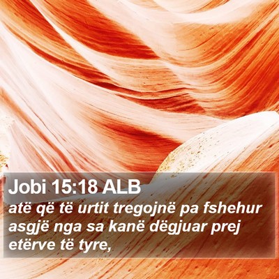 Jobi 15:18 ALB Bible Verse Image