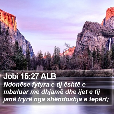 Jobi 15:27 ALB Bible Verse Image
