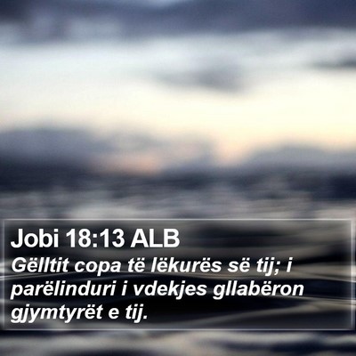 Jobi 18:13 ALB Bible Verse Image