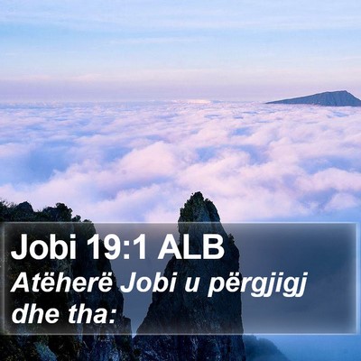 Jobi 19:1 ALB Bible Verse Image