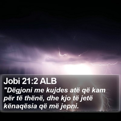 Jobi 21:2 ALB Bible Verse Image