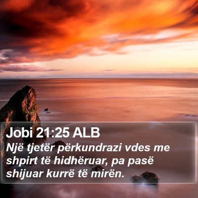 Jobi 21:25 ALB Bible Verse Image