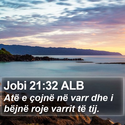 Jobi 21:32 ALB Bible Verse Image