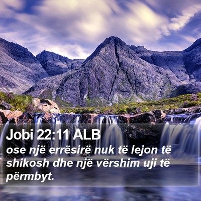 Jobi 22:11 ALB Bible Verse Image