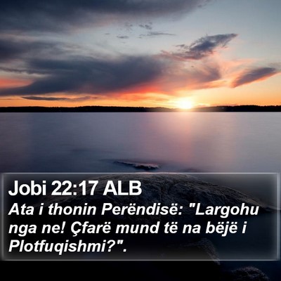 Jobi 22:17 ALB Bible Verse Image