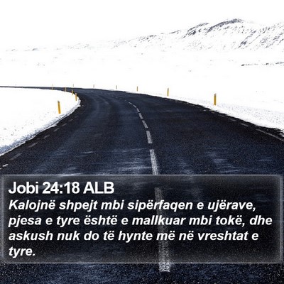 Jobi 24:18 ALB Bible Verse Image