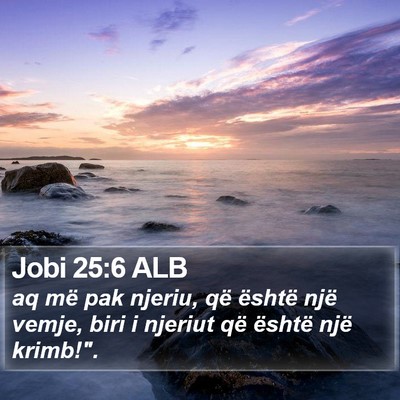Jobi 25:6 ALB Bible Verse Image