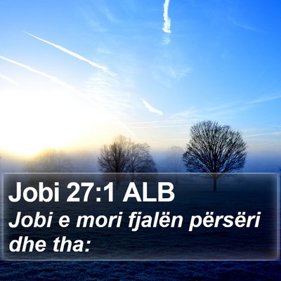 Jobi 27:1 ALB Bible Verse Image