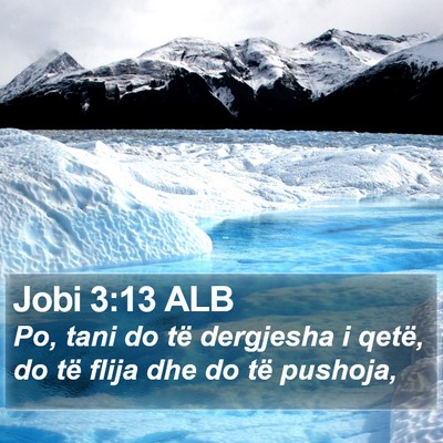 Jobi 3:13 ALB Bible Verse Image