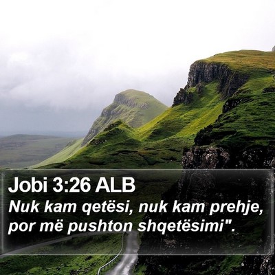 Jobi 3:26 ALB Bible Verse Image