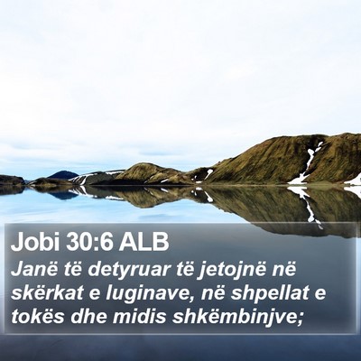 Jobi 30:6 ALB Bible Verse Image
