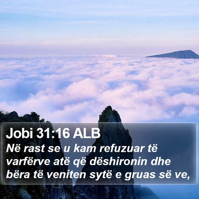 Jobi 31:16 ALB Bible Verse Image