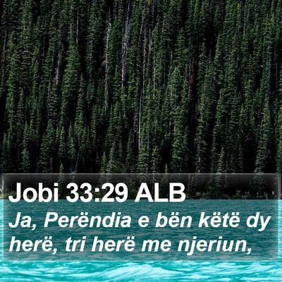 Jobi 33:29 ALB Bible Verse Image