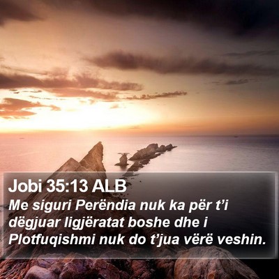 Jobi 35:13 ALB Bible Verse Image