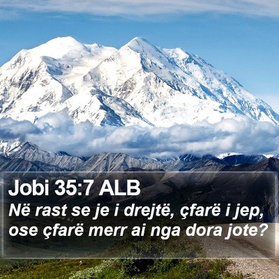 Jobi 35:7 ALB Bible Verse Image