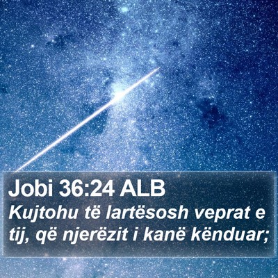 Jobi 36:24 ALB Bible Verse Image