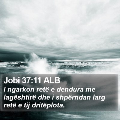 Jobi 37:11 ALB Bible Verse Image