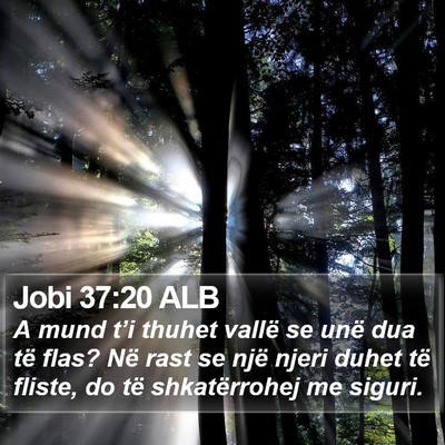 Jobi 37:20 ALB Bible Verse Image