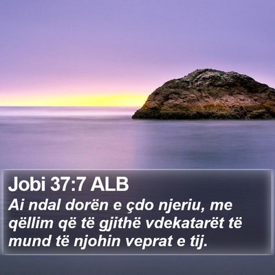 Jobi 37:7 ALB Bible Verse Image