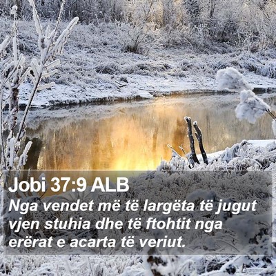 Jobi 37:9 ALB Bible Verse Image