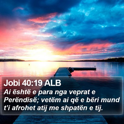 Jobi 40:19 ALB Bible Verse Image